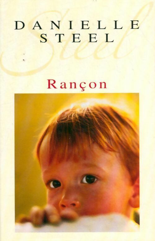 Livrenpoche : Rançon - Danielle Steel - Livre