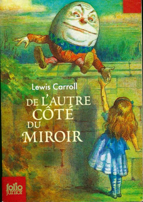 Livrenpoche : De l'autre côté du miroir - Lewis Carroll - Livre
