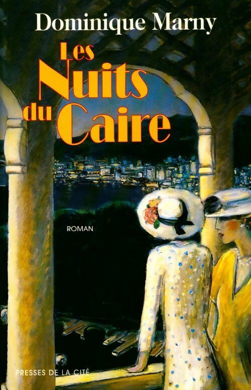 Livrenpoche : Les nuits du Caire - Dominique Marny - Livre