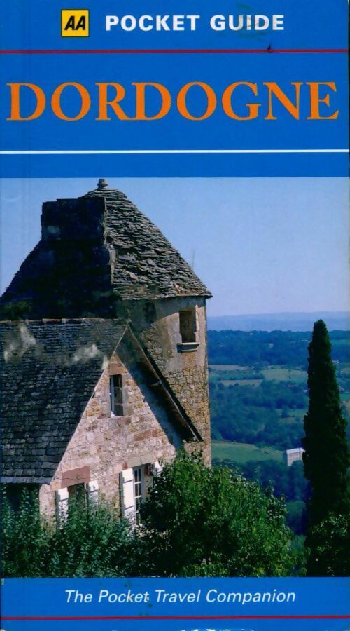 Livrenpoche : Dordogne : Aa pocket guide - Collectif - Livre