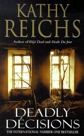 Livrenpoche : Deadly decisions - Kathy Reichs - Livre