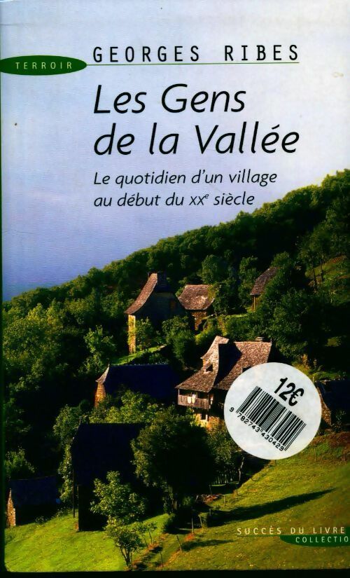 Livrenpoche : Les Gens de la Vallée - Georges Ribes - Livre