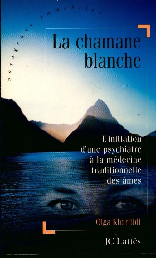 La chamane blanche - Olga Kharitidi - Livre