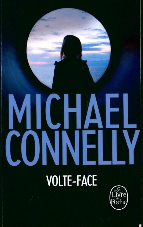 Livrenpoche : Volte-face - Michael Connelly - Livre