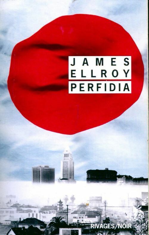 Livrenpoche : Perfidia - James Ellroy - Livre