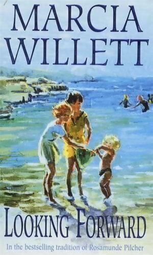 Livrenpoche : Looking forward - Marcia Willett - Livre