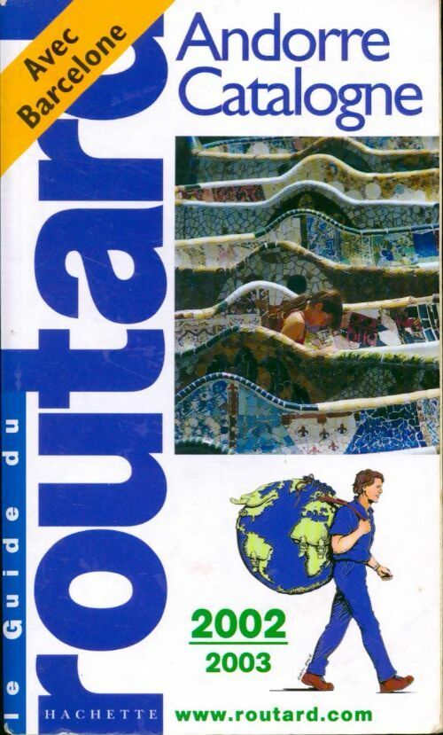 Andorre et Catalogne 2002-2003 - Collectif -  Le guide du routard - Livre