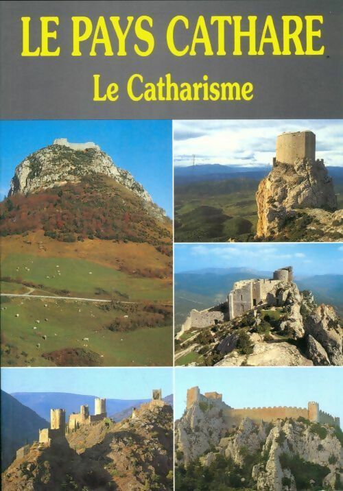Livrenpoche : Le pays cathare. Le Catharisme - Didier Poux - Livre
