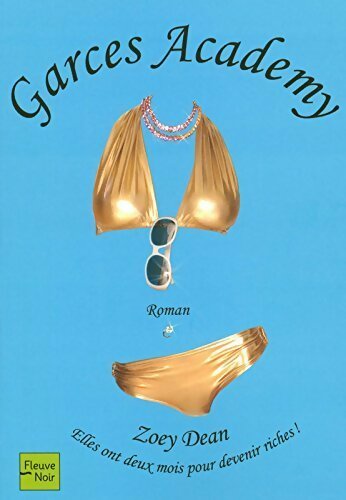 Livrenpoche : Garces academy - Zoey Dean - Livre