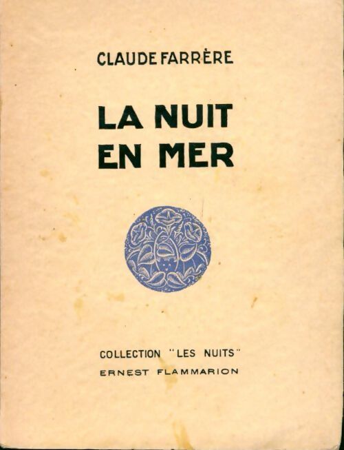 Livrenpoche : La nuit en mer - Claude Farrère - Livre