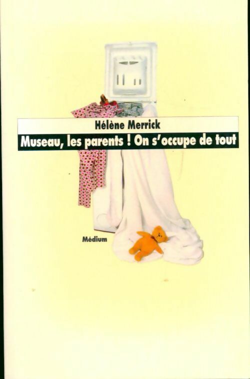 Livrenpoche : Museau, les parents ! On s'occupe de tout - Hélène Merrick - Livre