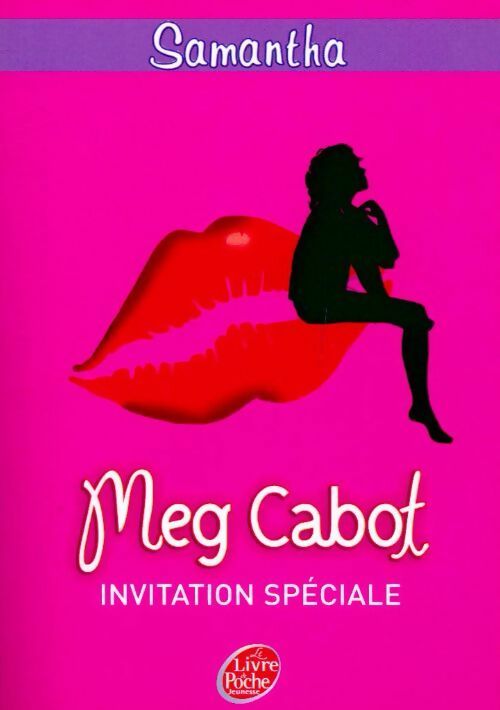 Samantha Tome II : Invitation spéciale - Meg Cabot -  Le Livre de Poche jeunesse - Livre