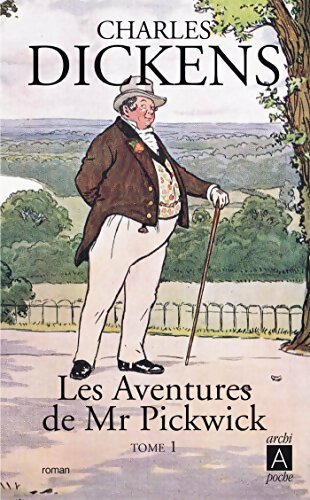 Aventures de Mr Pickwick Tome I - Charles Dickens - Livre
