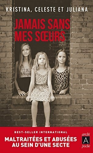 Livrenpoche : Jamais sans mes soeurs - Céleste Jones - Livre