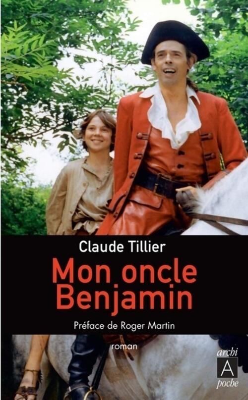 Mon oncle Benjamin - Claude Tillier - Livre