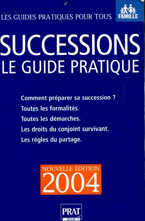 Livrenpoche : Succession 2004. Le guide pratique - Sylvie Dibos-Lacroux - Livre