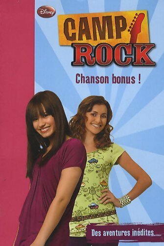 Livrenpoche : Camp rock Tome V : Chanson bonus ! - Disney - Livre