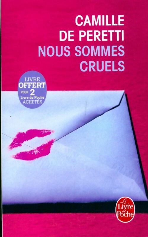 Livrenpoche : Nous sommes cruels - Camille De Peretti - Livre