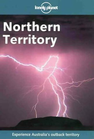 Northern territory - Hugh Finlay -  Lonely Planet - Livre