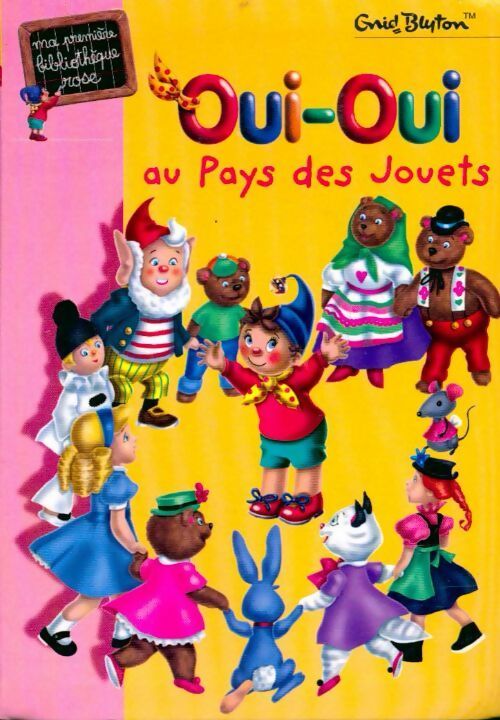 Livrenpoche : Oui-Oui au pays des jouets - Enid Blyton - Livre