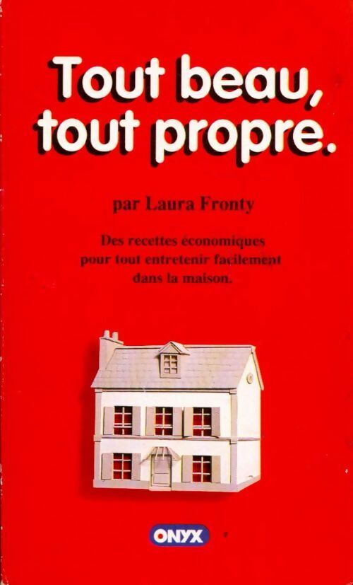 Livrenpoche : Tout beau, tout propre - Laura Fronty - Livre