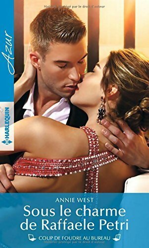 Livrenpoche : Sous le charme de Raffaele Petri - Annie West - Livre