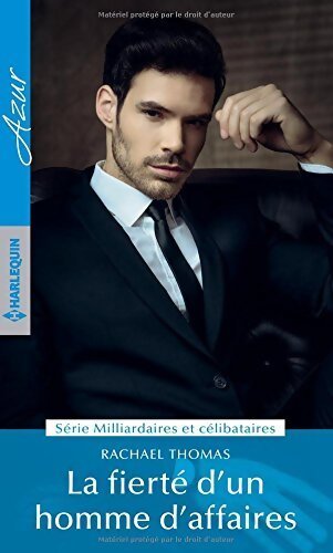 La fierté d'un homme d'affaires - Rachael Thomas - Livre