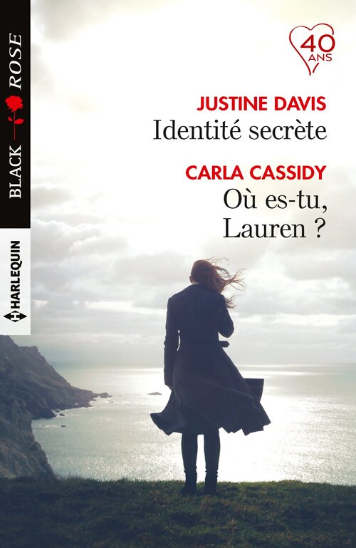 Identité secrète / Où es-tu Lauren ? - Carla Cassidy, Justine Davis - Livre