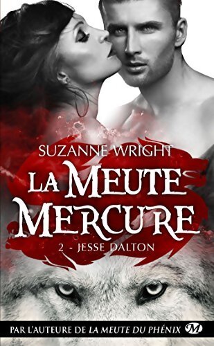 La meute mercure Tome II : Jesse Dalton - Suzanne Wright - Livre