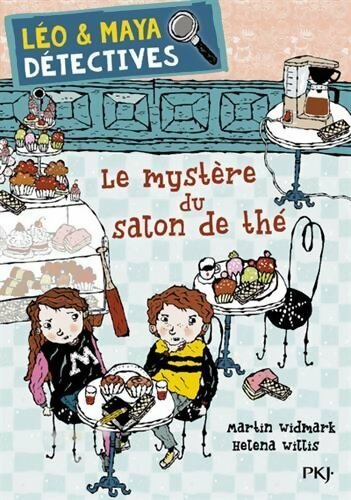 Livrenpoche : Léo et Maya détectives Tome VI : Le mystère du salon de thé - Martin Widmark - Livre