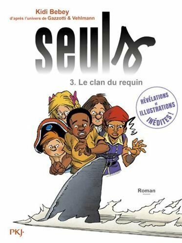 Livrenpoche : SeulsTome III : Le clan du requin - Kidi Bebey - Livre
