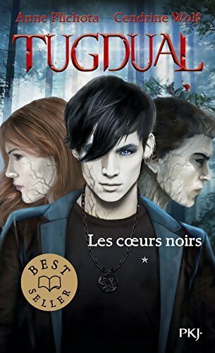 Livrenpoche : Tugdual Tome I : Les coeurs noirs - Anne Plichota - Livre