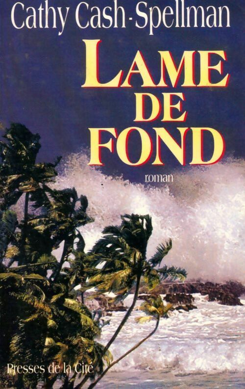 Livrenpoche : Lame de fond - Cathy Cash-Spellman - Livre