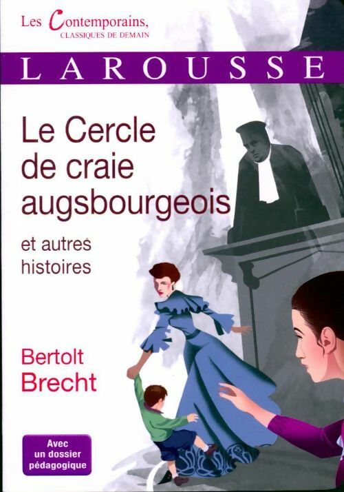 Livrenpoche : Le cercle de craie augsbourgeois et autres histoires - Bertolt Brecht - Livre