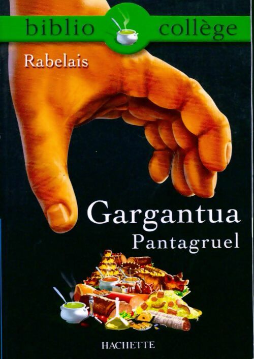 Livrenpoche : Pantagruel / Gargantua (extraits) - François Rabelais - Livre