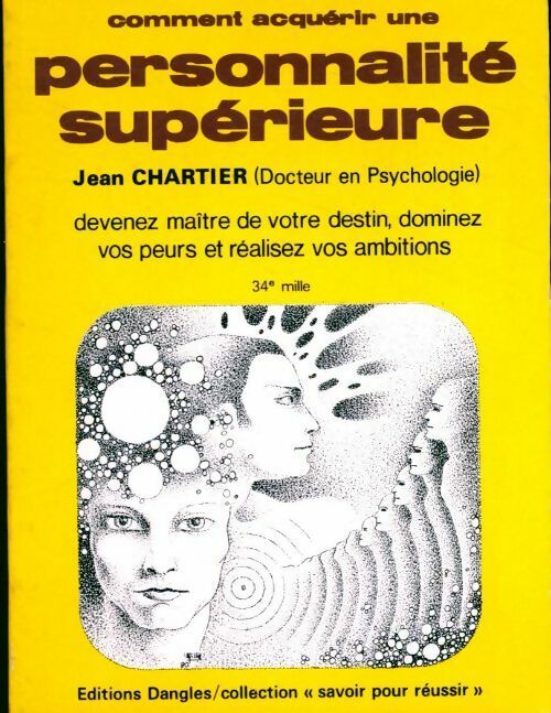 Livrenpoche : Comment acquérir une personnalité supérieure - Jean Chartier - Livre