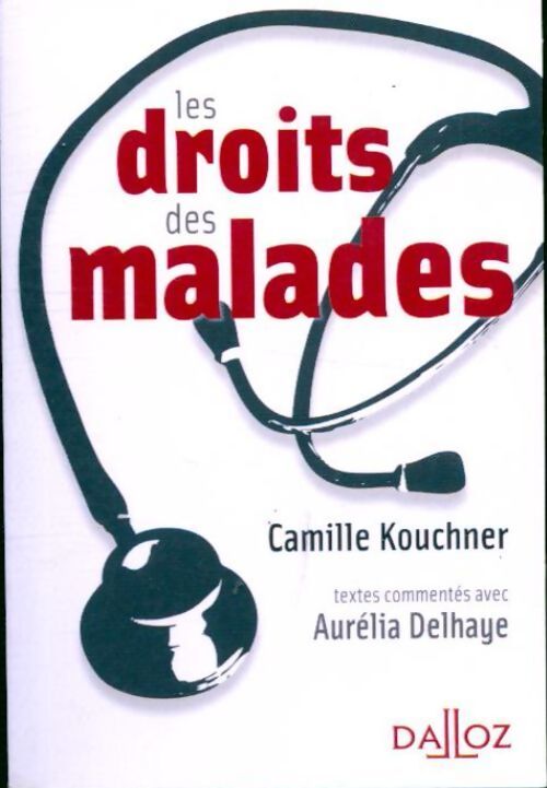 Livrenpoche : Les droits des malades - Camille Kouchner - Livre