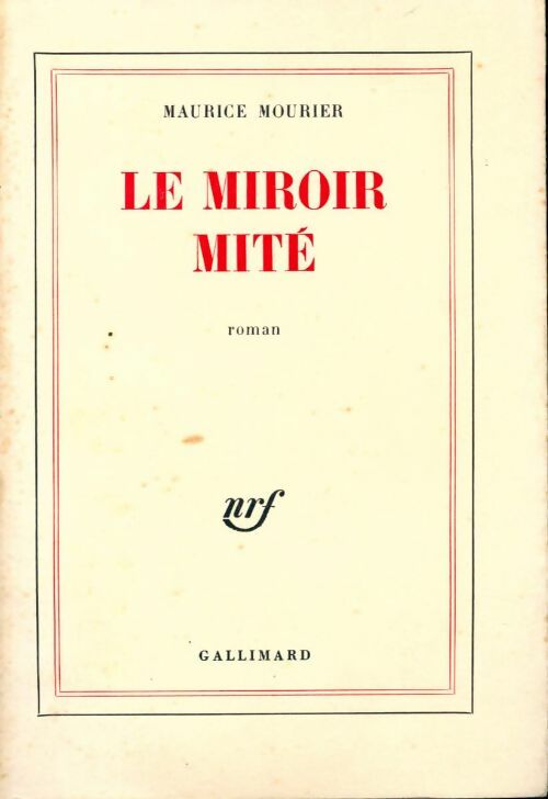 Livrenpoche : Le miroir mité - Maurice Mourier - Livre