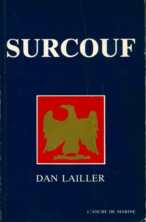 Livrenpoche : Surcouf à la fortune de la mer - Dan Lailler - Livre