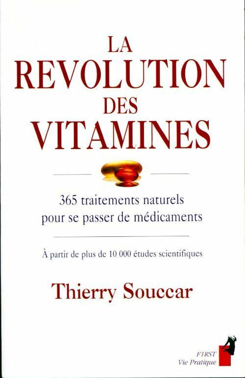 La révolution des vitamines - Thierry Souccar - Livre