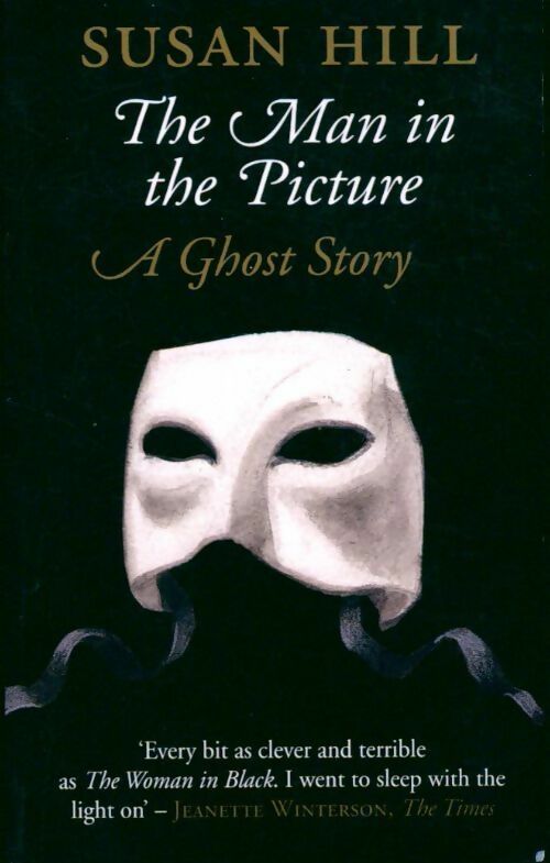 Livrenpoche : The man in the picture. A ghost story - Susan Hill - Livre