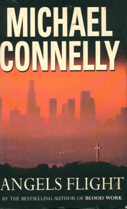 Livrenpoche : Angels flight - Michael Connelly - Livre