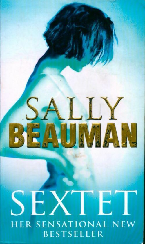 Livrenpoche : Sextet - Sally Beauman - Livre