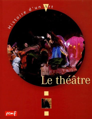 Livrenpoche : Le théâtre - Karine Delobbe - Livre