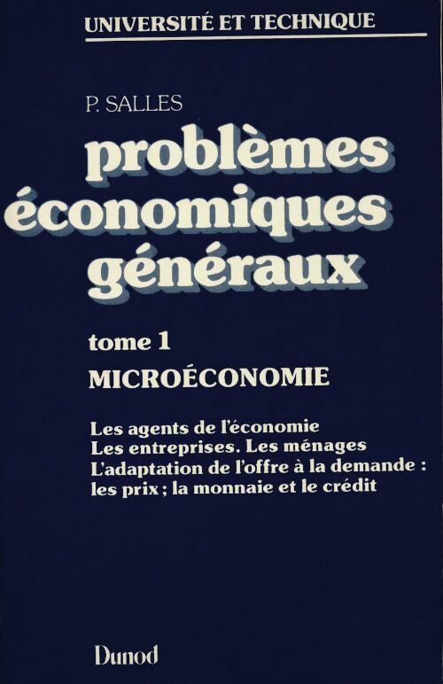 Livrenpoche : Problèmes économiques généraux Tome I : Microéconomie - Pierre Salles - Livre