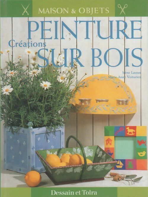 Livrenpoche : Créations Peinture sur bois - Marie-Anne Voituriez - Livre