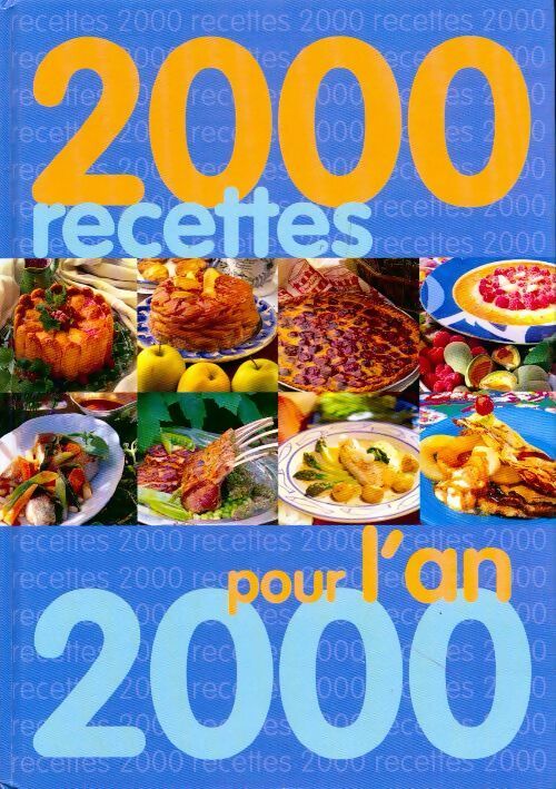 Livrenpoche : 2000 recettes pour l'an 2000 - Collectif - Livre