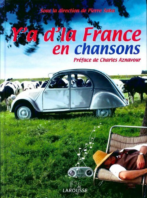 Livrenpoche : Y'a d'la France en chansons - Pierre Saka - Livre