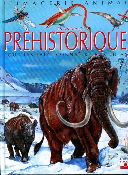 Livrenpoche : Les animaux préhistoriques - Agnès Vandewiele - Livre