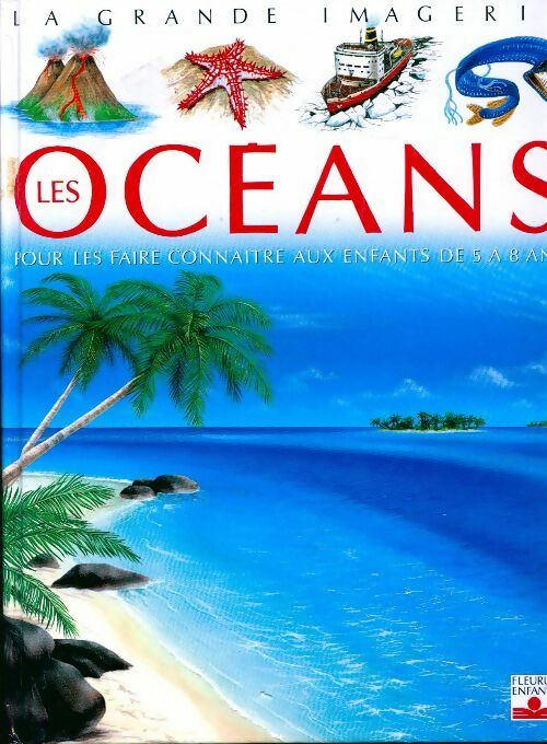 Livrenpoche : Les océans - Agnès Vandewiele - Livre